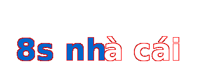 8s nhà cái